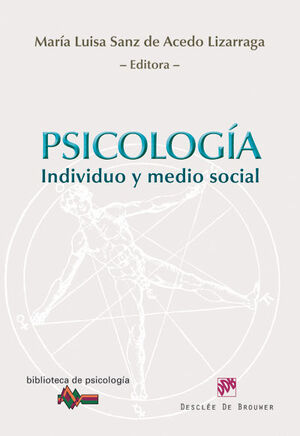 PSICOLOGIA, INDIVIDUO Y MEDIO SOCIAL