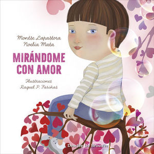 MIRÁNDOME CON AMOR   (AUTOESTIMA)
