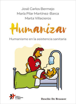 HUMANIZAR. HUMANISMO EN LA ASISTENCIA SANITARIA