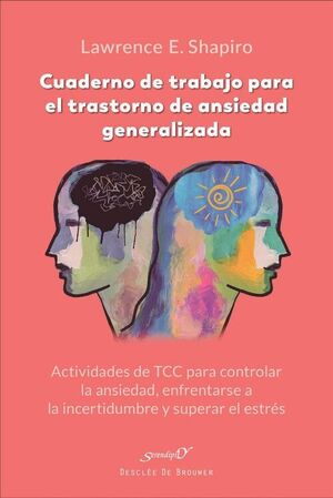 CUADERNO DE TRABAJO PARA EL TRASTORNO DE ANSIEDAD GENERALIZADA