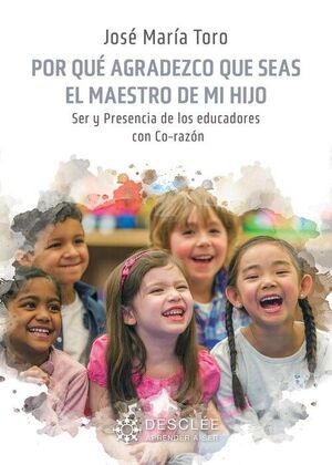 POR QUE AGRADEZCO QUE SEAS EL MAESTRO DE MI HIJO