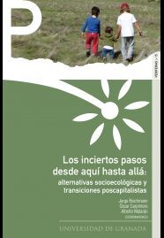 INCIERTOS PASOS DESDE AQUI HASTA ALLA ALTERNATIVAS SOCIOECOLOGICAS POS