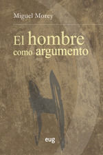 HOMBRE COMO ARGUMENTO