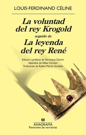 VOLUNTAD DEL REY KROGOLD SEGUIDO DE LA LEYENDA DEL REY RENE, LA