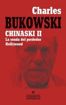 CHINASKI II ( SENDA DEL PERDEDOR- HOLLYWOOD)