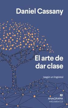 EL ARTE DE DAR CLASE  SEGUN UN LINGUISTA