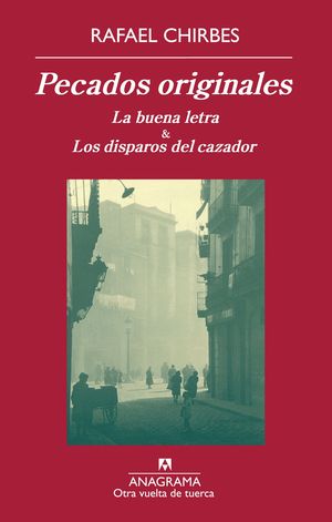 PECADOS ORIGINALES : LA BUENA LETRA & LOS DISPAROS DEL CAZADOR