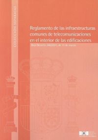 REGLAMENTO DE LAS INFRAESTRUCTURAS COMUNES DE TELECOMUNICACIONES EN EL INTERIOR