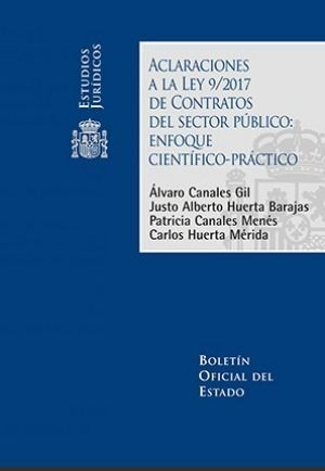 ACLARACIONES A LA LEY 9/2017 DE CONTRATOS DEL SECTOR PÚBLICO: ENFOQUE CIENTÍFICO