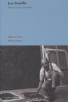 JEAN DUBUFFET. OBRAS, ESCRITOS, ENTREVISTAS