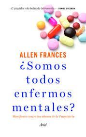 ¿SOMOS TODOS ENFERMOS MENTALES?