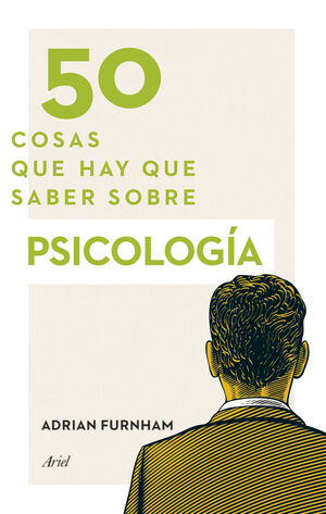 50 COSAS QUE HAY QUE SABER SOBRE PSICOLOGIA