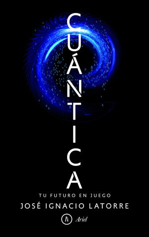 ¡CUANTICA! TU FUTURO EN JUEGO