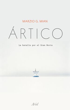 ARTICO. LA BATALLA POR EL GRAN NORTE