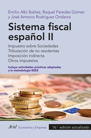 SISTEMA FISCAL ESPAÑOL II. IMPUESTO SOBRE SOCIEDADES. TRIBUTACION DE NO RESIDENTES. IMPOSICION INDIRECTA. (2025)