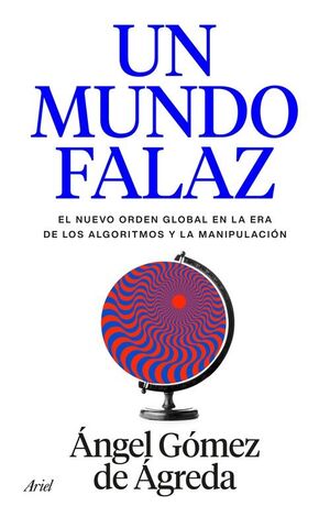 UN MUNDO FALAZ