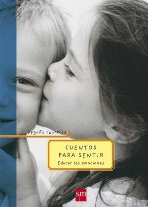 1 CUENTOS PARA SENTIR EDUCAR LAS EMOCIONES