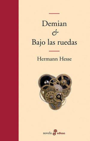 DEMIAN / BAJO LAS RUEDAS - LITERARIA