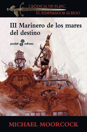 III MARINERO DE LOS MARES DEL DESTINO