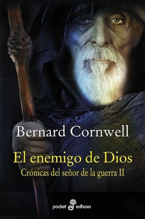 EL ENEMIGO DE DIOS. CRÓNICAS DEL SEÑOR DE LA GUERRA (II)