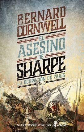 EL ASESINO DE SHARPE. LA OCUPACION DE PARIS 1815. 21