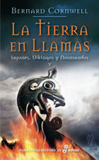 LA TIERRA EN LLAMAS V. SAJONES, VIKINGOS Y NORMANDOS