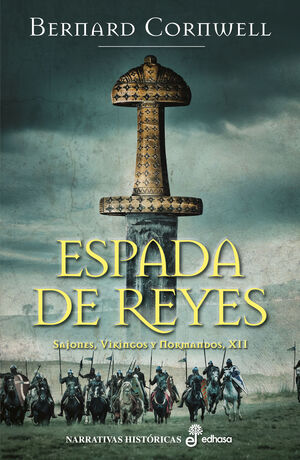 ESPADA DE REYES (SAJONES, VIKINGOS Y NORMANDOS, XII)