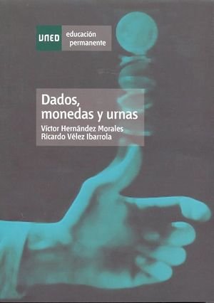 DADOS,MONEDAS Y URNAS