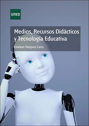 MEDIOS, RECURSOS DIDÁCTICOS Y TECNOLOGÍA EDUCATIVA