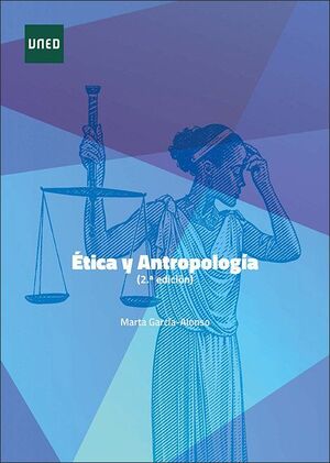 ÉTICA Y ANTROPOLOGÍA (2ª EDICIÓN)
