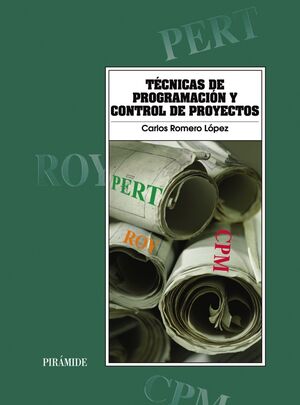 TÉCNICAS DE PROGRAMACIÓN Y CONTROL DE PROYECTOS