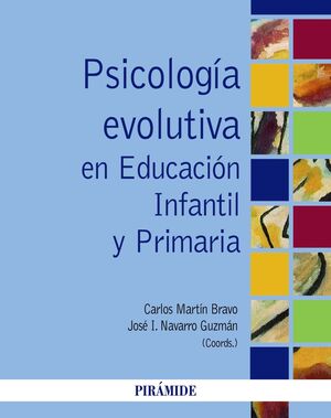 PSICOLOGÍA EVOLUTIVA EN EDUCACIÓN INFANTIL Y PRIMARIA