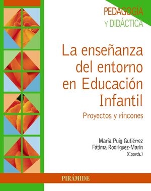 LA ENSEÑANZA DEL ENTORNO EN EDUCACIÓN INFANTIL