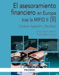 EL ASESORAMIENTO FINANCIERO EN EUROPA TRAS LA MIFID II (II)