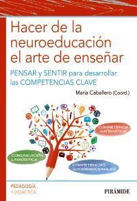 HACER DE LA NEUROEDUCACION EL ARTE DE ENSEÑAR