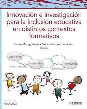 INNOVACION E INVESTIGACION PARA LA INCLUSION EDUCATIVA EN DISTINT