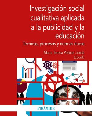 INVESTIGACION SOCIAL CUALITATIVA APLICADA A LA PUBLICIDAD Y LA ED