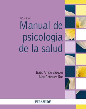 MANUAL DE PSICOLOGÍA DE LA SALUD 5 ED