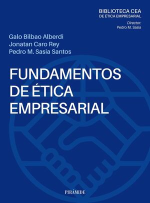 FUNDAMENTOS DE ÉTICA EMPRESARIAL