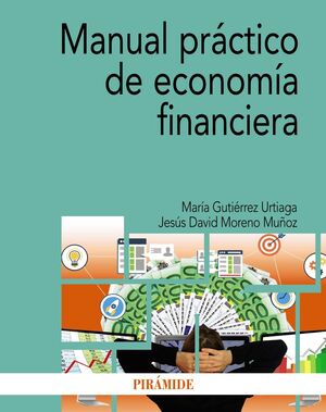 MANUAL PRACTICO DE ECONOMIA FINANCIERA