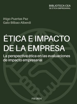 ÉTICA E IMPACTO DE LA EMPRESA: LA PERSPECTIVA ÉTICA EN LAS EVALUA