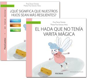 MUCHO MÁS QUE UN CUENTO. GUIA: ¿QUE SIGNIFICA QUE NUESTROS HIJOS SEAN MAS RESILIENTES?