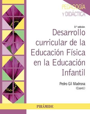 DESARROLLO CURRICULAR DE LA EDUCACION FÍSICA EN LA EDUCACION INFANTIL