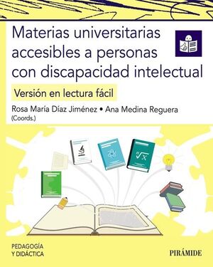 MATERIAS UNIVERSITARIAS ACCESIBLES A PERSONAS CON DISCAPACIDAD INTELECTUAL