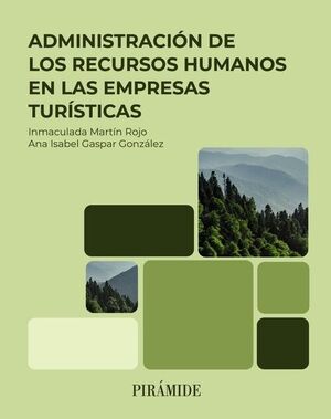 ADMINISTRACIÓN DE LOS RECURSOS HUMANOS EN EMPRESAS TURISTICAS