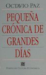 PEQUEÑA CRÓNICA DE GRANDES DÍAS