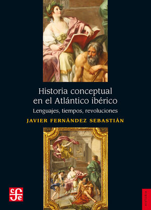 HISTORIA CONCEPTUAL EN EL ATLANTICO IBERICO