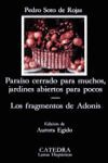 PARAÍSO CERRADO PARA MUCHOS, JARDINES ABIERTOS PARA POCOS; LOS FRAGMENTOS DE ADO