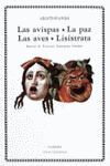 LAS AVISPAS : LA PAZ : LAS AVES : LISISTRATA