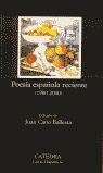 POESÍA ESPAÑOLA RECIENTE (1980-2000)